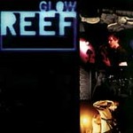 Reef - Glow (CD 2001)