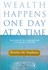 Book: Wealth Happens One Day at a Time Brooke M. Stephens, Hardcover