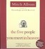 Book: The Five People You Meet in Heaven Mitch Albom