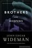 Brothers and Keepers by John Edgar Wideman (2005, Paperback, Reprint)