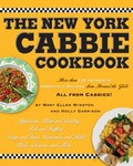 The New York Cabbie Cookbook by Holly Garrison, Mary Ellen Winston (2003, Paperback)