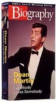 Biography: Dean Martin - Everybody Loves Somebody (VHS, 1996)