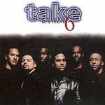 Take 6 - Brothers (CD 1997)