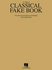Book: Classical Fake Book - Hal Leonard Publishing Staff