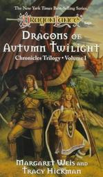 Dragons of Autumn Twilight by Margaret Weis, Tracy Hickman (1990, Paperback, Reissue)