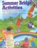 Book: Summer Bridge Activities - Carla Fisher