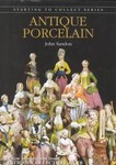 Antique Porcelain by John Sandon (1997, Hardcover)