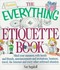 Book: The Everything Etiquette Book Nat Segaloff, Paperback