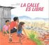 Book: LA Calle Es Libre Kurusa, Paperback
