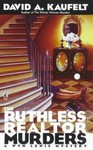 The Ruthless Realtor Murders by David A. Kaufelt (1998, Paperback, Reprint)