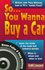 So...You Wanna Buy a Car by Bruce Fuller, Tony Whitney (1997)