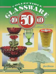 Collectible Glassware from the 40's 50's 60's by Gene Florence (1999, Hardcover, Illustrated)