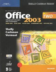 Microsoft Office 2003 by Gary B. Shelly, James S. Quasney, Jeffrey J. Webb, Mary Z. Last, Misty E. Vermaat, Philip J. Pratt, Susan L. Sebok, Thomas J. Cashman (2003, Paperback)