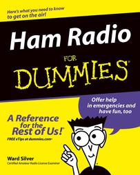 Ham Radio for Dummies by Ward Silver (2004, Paperback)
