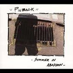 Summer in Abaddon [Digipak] by Pinback (CD, Oct-2004, Touch & Go)