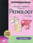 A Massage Therapist's Guide to Pathology (2005, Package)