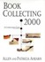 Book: Book Collecting 2000 Allen Ahearn, Hardcover