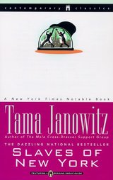 Slaves of New York by Tama Janowitz (1991, Paperback, Reissue)