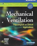 Mechanical Ventilation by Neil Rodia, Susan P. Pilbeam (2006, Paperback, Workbook)