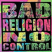 No Control by Bad Religion (CD, Feb-2005, Epitaph Records USA)
