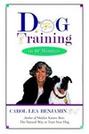 Dog Training in 10 Minutes by Carol Lea Benjamin (1997, Paperback, Illustrated)