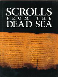 Scrolls from the Dead Sea by Ayala Sussmann, Ruth Peled (1993, Hardcover)