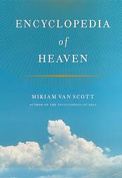 The Encyclopedia of Heaven, Miriam Van Scott, Very Good