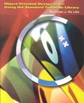 Object-Oriented Design in C++ Using the Standard Template Library by Nicholas J. De Lillo (2001, Paperback, Illustrated)