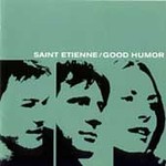 Good Humor by Saint Etienne (CD, Sep-1998, Sub Pop Records USA)