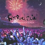 Fatboy Slim - Live On Brighton Beach (CD 2002)