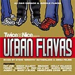 Emma Feline, Steve ""Smooth"" Sutherland - Twice As Nice Presents Urban Flavas Vol.1 (43 R&B Garage & Jungle Flavas Mixed By Steve 'Smooth' Sutherland & (CD 2002)