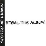 System Of A Down - Steal This Album [ECD] [PA] (CD 2002)
