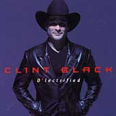 D'Lectrified - Black, Clint (CD 1999)
