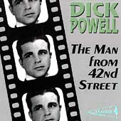 The Man From 42nd Street by Dick Powell (CD, Apr-1996, Flapper USA)