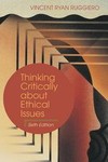 Thinking Critically About Ethical Issues by Vincent Ryan Ruggiero (2003, Paperback)