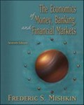 The Economics of Money, Banking, and Financial Markets Plus Myeconlab Student Access Kit by Frederic S. Mishkin (2003, Package)