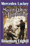 Spirits White As Lightening by Mercedes Lackey, Rosemary Edghill (2003, Paperback)