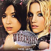 Stand Still, Look Pretty by Wreckers (The) (CD, May-2006, Maverick)