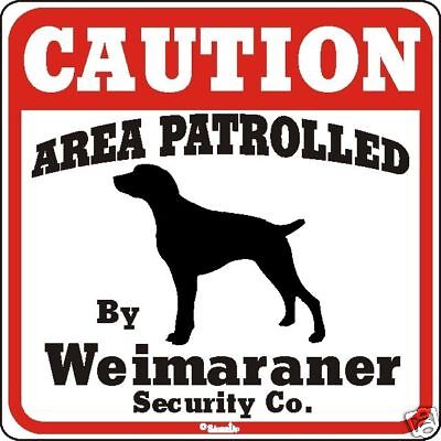 Weimaraner Caution Dog Sign - Many Pet ...