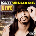 Live: Let a Playa Play by Katt Williams (CD, Dec-2006, Image Entertainment Audio)