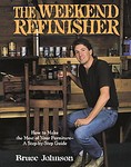 The Weekend Refinisher by Bruce Johnson (1989, Paperback, Reissue)