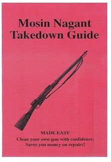 MOSIN NAGANT RIFLE TAKEDOWN GUIDE GUN MANUAL  