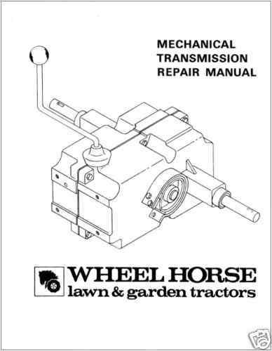 WHEEL HORSE 6 & 8 SPEED TRANSMISSION REPAIR MANUAL  