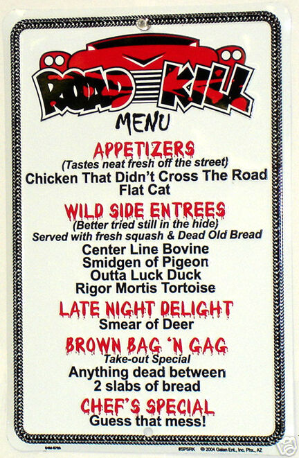 ROAD KILL CAFE MENU ALUMINUM SIGN  